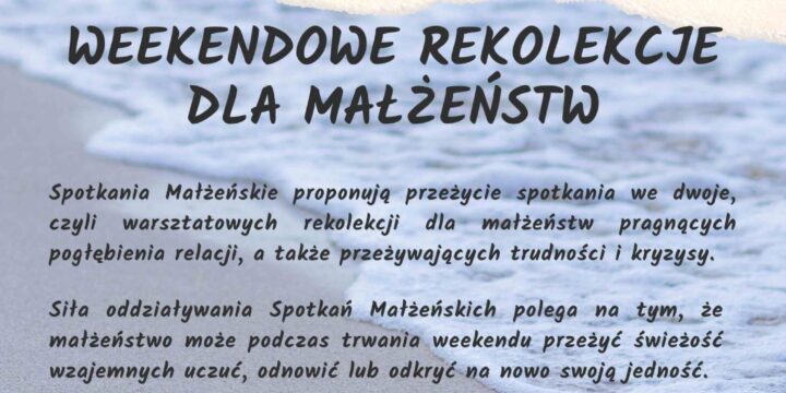 Weekendowe rekolekcje dla małżeństw