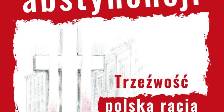 Sierpień miesiącem abstynencji